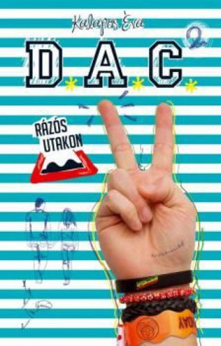 D.A.C. 2. - Rázós utakon