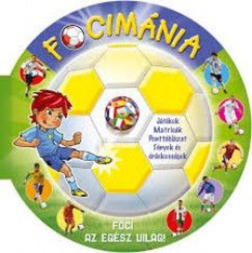 Focimánia - Foci az egész világ!