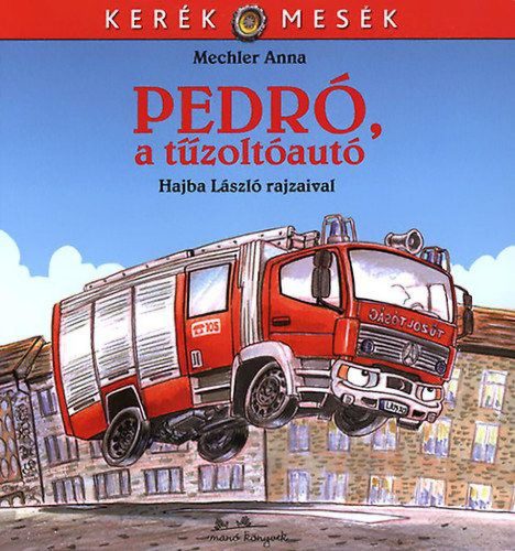 Pedró, a tűzoltóautó