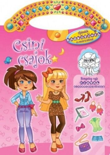 Csini csajok - Rózsaszín - Ajándék karkötővel és matricákkal