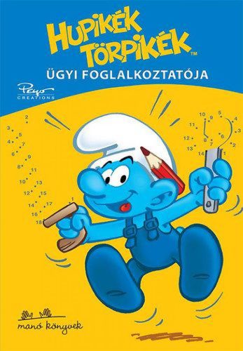 Hupikék törpikék - Ügyi foglalkoztatója