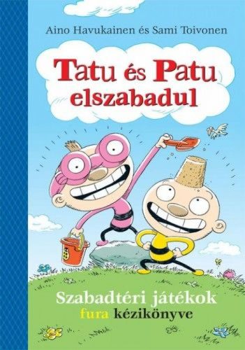 Tatu és Patu elszabadul