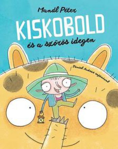 Kiskobold és a szőrös idegen