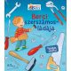 Berci szerszámosládája - Barátom Berci