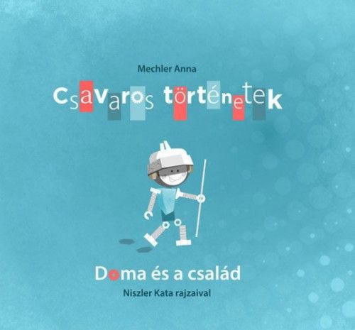 Csavaros történetek - Doma és a család