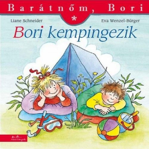 Bori kempingezik - Barátnőm, Bori