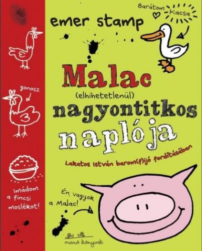 Malac (elhihetetlenül) nagyon titkos naplója