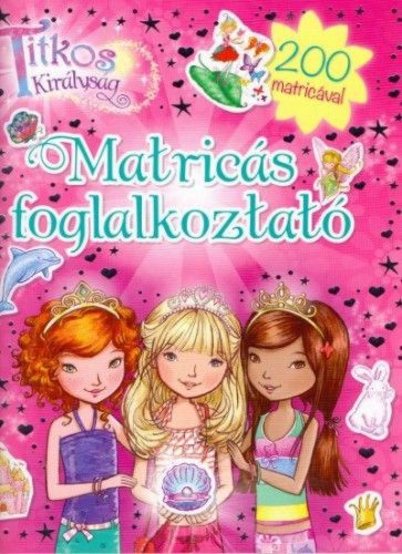 Titkos királyság - Matricás foglalkoztató