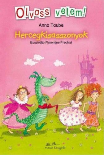 Hercegkisasszonyok - Négy különleges hercegnő története