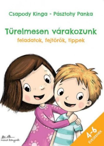 Türelmesen várakozunk - Feladatok, fejtörők, tippek