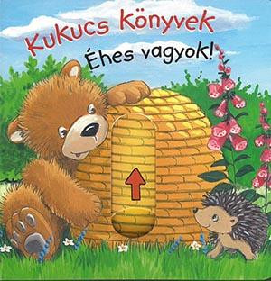 Éhes vagyok!