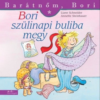 Bori szülinapi buliba megy - Barátnőm, Bori 30.