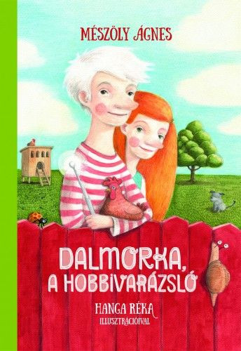 Dalmorka, a hobbivarázsló