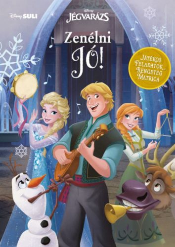 Disney Jégvarázs - Zenélni jó! - Játékos feladatok, rengeteg matrica