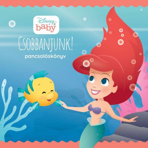 Disney Baby - Csobbanjunk! - pancsolókönyvek