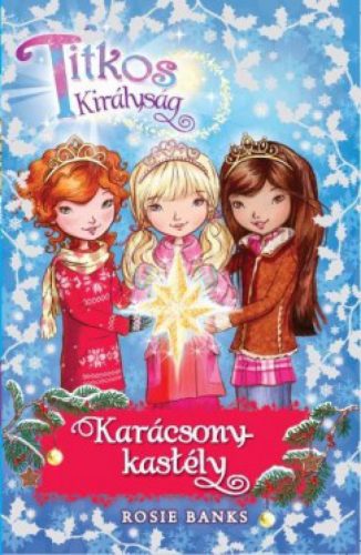 Titkos Királyság - Karácsony-kastély