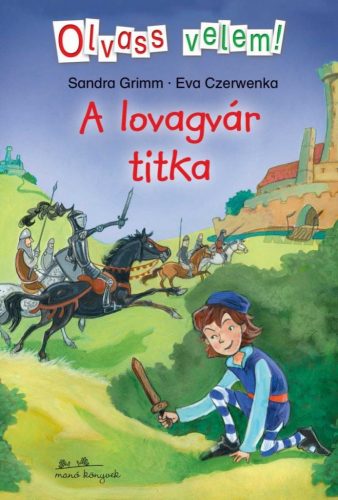 A lovagvár titka - Olvass velem!