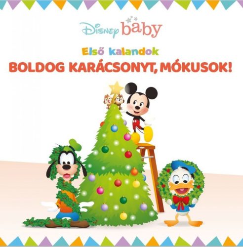 Disney Baby - Boldog karácsonyt, mókusok! - Első kalandok