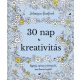 30 nap kreativitás