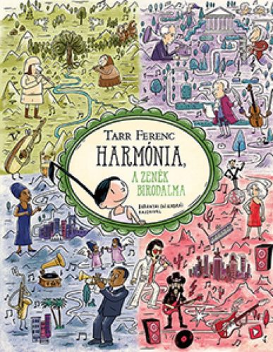 Harmónia, a zenék birodalma