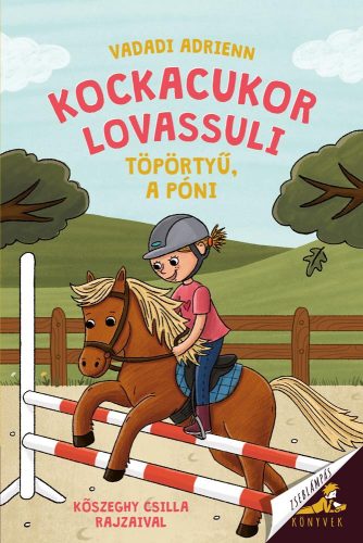 Kockacukor lovassuli 2. - Töpörtyű, a póni