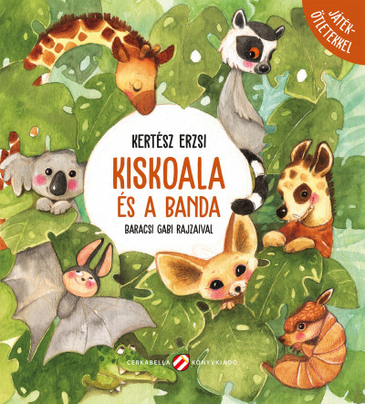 Kiskoala és a banda - Játékötletekkel