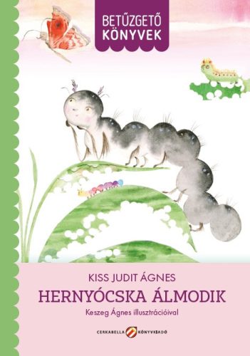 Hernyócska álmodok - Betűzgető könyvek